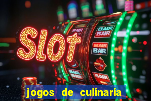 jogos de culinaria da sara